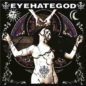 Eyehategod - Eyehategod album flac