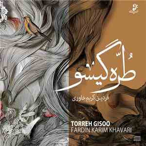 فردین کریم خاوری = Fardin Karim Khavari - طره گیسو = Torreh Gisoo album flac