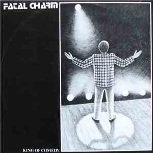 Fatal Charm - King Of Comedy album flac