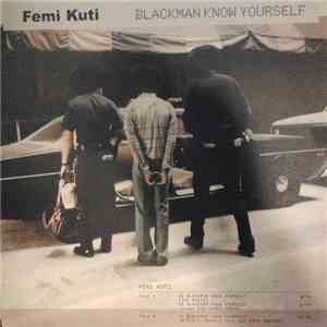 Femi Kuti - Blackman Know Yourself album flac