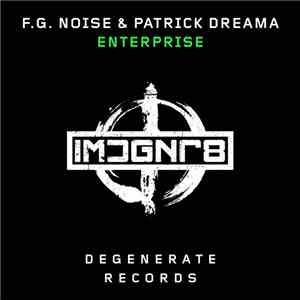 F.G. Noise & Patrick Dreama - Enterprise album flac