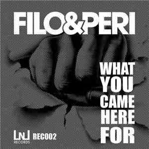 Filo & Peri - What You Came Here For album flac