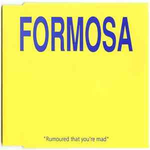 Formosa - Rumoured That You're Mad album flac