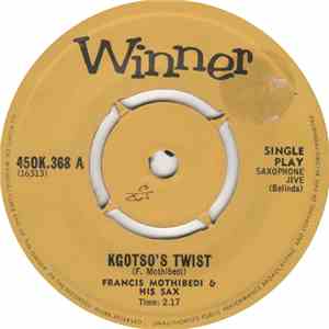 Francis Mothibedi And His Sax - Kgotso's Twist album flac