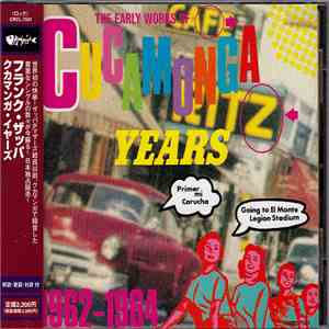 Frank Zappa - Cucamonga Years - The Early Works Of Frank Zappa (1962-1964) album flac