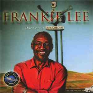 Frankie Lee  - Standing At The Crossroads album flac