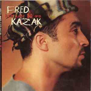 Fred Kazak - Tout Juste 20 Ans album flac
