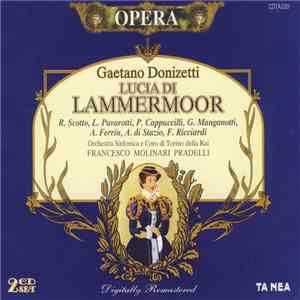 Gaetano Donizetti, Orchestra Sinfonica E Coro Di Torino Della RAI, Francesco Molinari Pradelli - Lucia Di Lammermoor album flac