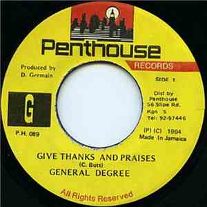 General Degree - Give Thanks And Praises album flac