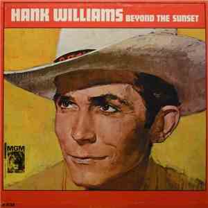 Hank Williams - Beyond The Sunset album flac
