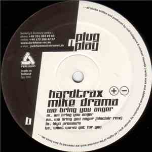 Hardtrax  vs. Mike Drama - We Bring You Anger album flac
