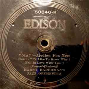 Harry Raderman's Jazz Orchestra - "Ma!"—Medley / Apache Love album flac