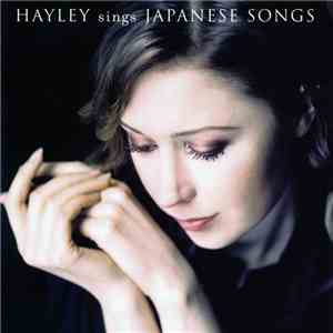 ヘイリー - Hayley Sings Japanese Songs 純 ～21歳の出会い album flac