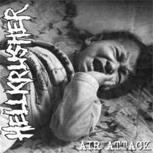 Hellkrusher / Bullet Ridden - Air Attack / Stricken From The Records album flac