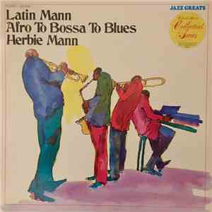 Herbie Mann - Latin Mann / Afro To Bossa To Blues album flac