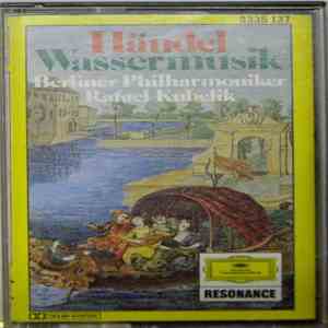 Händel, Rafael Kubelik, Berliner Philharmoniker - Wassermusik album flac