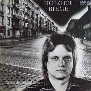 Holger Biege - Wenn Der Abend Kommt album flac
