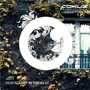 Hosta - Lost In Tokyo EP album flac