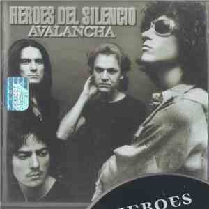 Héroes Del Silencio - Avalancha album flac