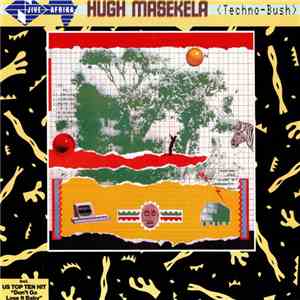 Hugh Masekela - Techno-Bush album flac
