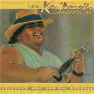 Israel Kamakawiwo'ole - Ka 'Ano'i album flac