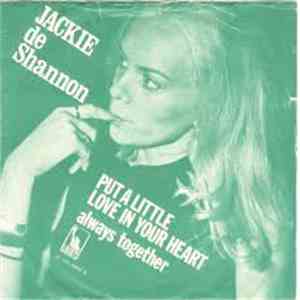 Jackie DeShannon - Put A Little Love In Your Heart album flac