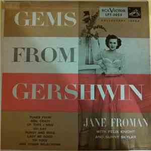Jane Froman, Felix Knight, Sunny Skylar - Gems From Gershwin album flac