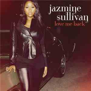 Jazmine Sullivan - Love Me Back album flac