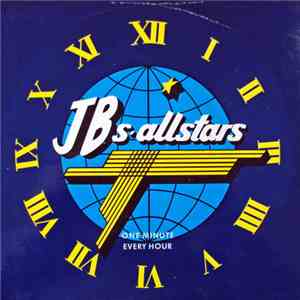JBs' Allstars / J.B.'s Dub Stars - One Minute Every Hour album flac