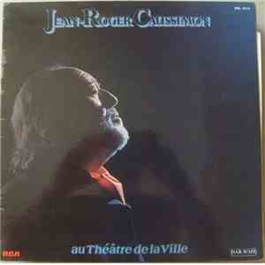 Jean-Roger Caussimon - Au Théâtre De La Ville album flac