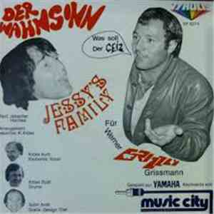 Jessy's Family - Der Wahnsinn / Was Soll Der Geiz album flac