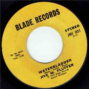 Jive M. Fluffer - Waterbladder / Waterbladder (Instrumental) album flac