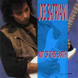 Joe Satriani - Not Of This Earth album flac