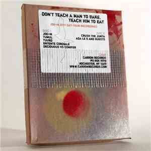 Joe+N - Don't Teach A Man To Bake, Teach Him To Eat -- Joe+N 2007 Day-Tour Recordings album flac