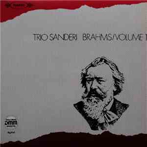 Johannes Brahms, Trio Sanderi - Brahms Volume 1 album flac