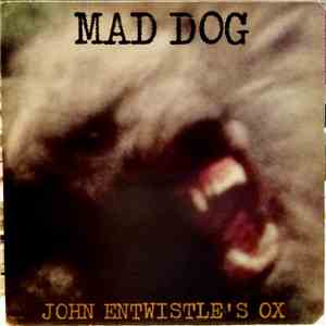 John Entwistle's Ox - Mad Dog album flac