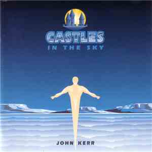 John Kerr - Castles In The Sky album flac