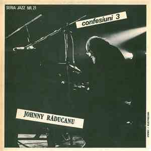 Johnny Răducanu - Confesiuni 3 album flac
