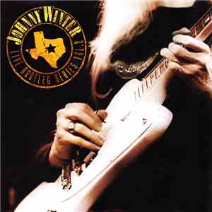 Johnny Winter - Live Bootleg Series Vol.2 album flac