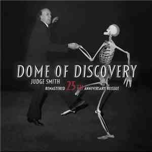 Judge Smith - Dome Of Discovery album flac