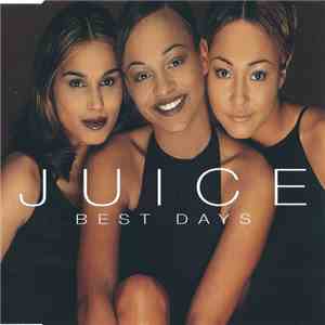 Juice  - Best Days album flac