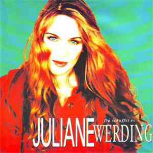 Juliane Werding - Du Schaffst Es album flac