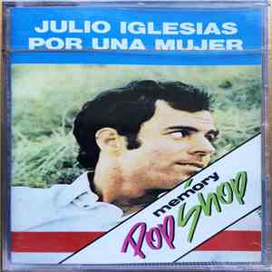 Julio Iglesias - Por Una Mujer album flac