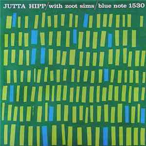 Jutta Hipp With Zoot Sims - Jutta Hipp With Zoot Sims album flac