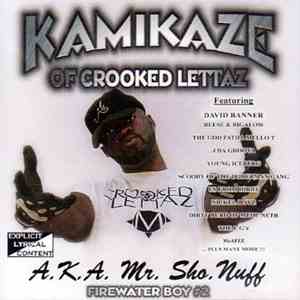Kamikaze  - A.K.A. Mr. Sho. Nuff Firewater Boy #2 album flac
