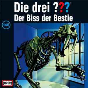 Kari Erlhoff - Die Drei ??? 146 - Der Biss Der Bestie album flac
