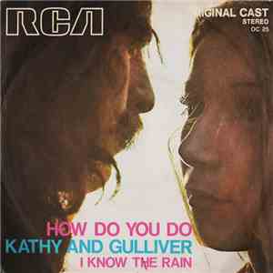 Kathy And Gulliver - How Do You Do / I Know The Rain album flac