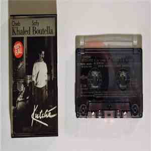 Khaled, Safy Boutella - Kutche album flac