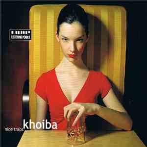Khoiba - Nice Traps album flac