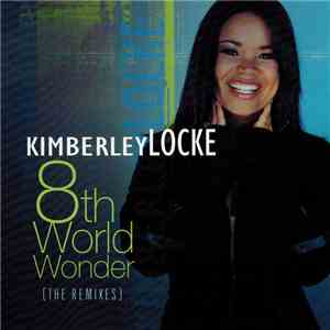 Kimberley Locke - 8th World Wonder (The Remixes) album flac
